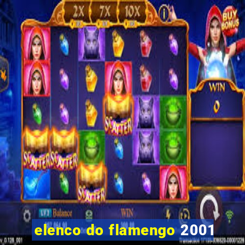 elenco do flamengo 2001